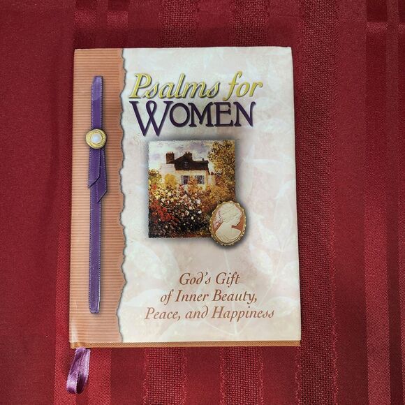 Other - Psalms for Women God’s Gift of Inner Beauty Peace Happiness HC Devotional Book